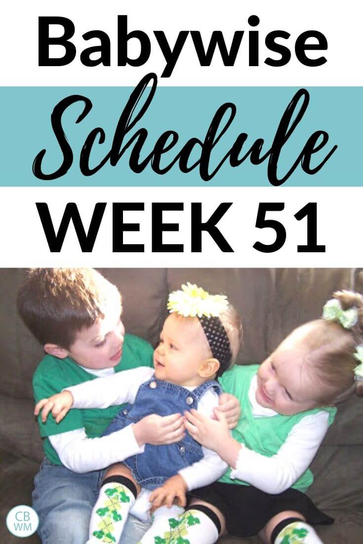 Babywise schedule week 51