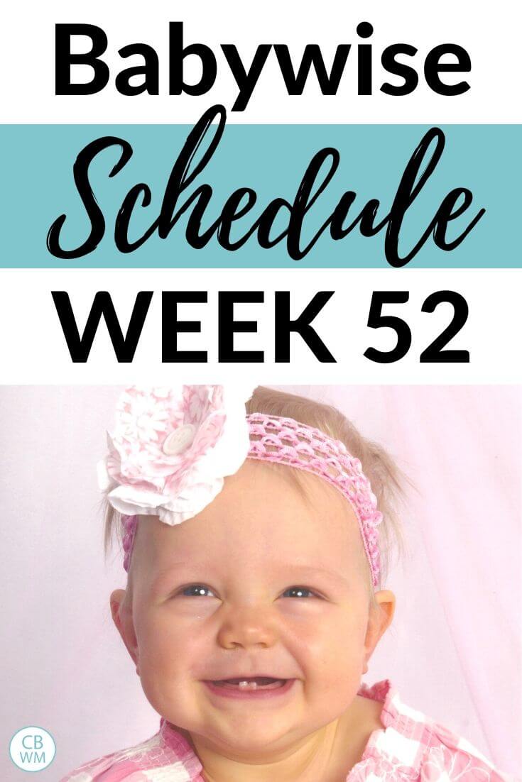 Babywise schedule week 52