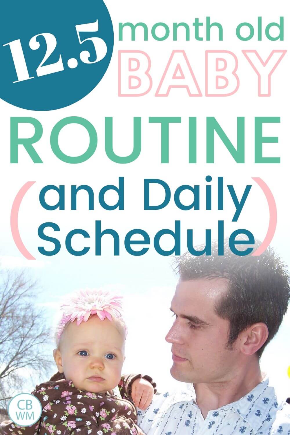 12.5 month old schedule and routine pinnable image