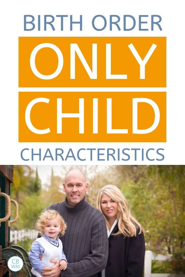 Birth order characteristics of an only child pinnable image