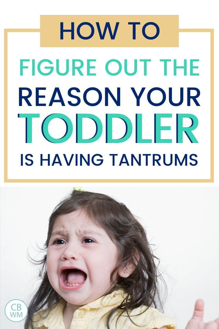 How to figure out the reason your toddler is suddenly having tantrums pinnable image