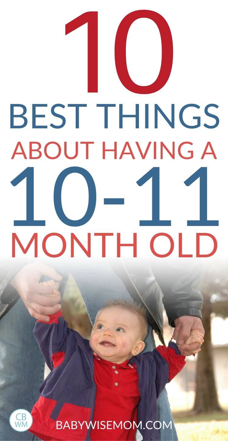 Best thing 10-11 month old