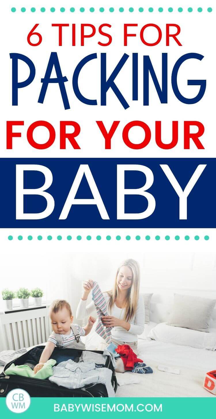 6 tips for packing for your baby pinnable image