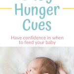 Pinnable image with text that reads Deciphering Baby Hunger Cues and a picture of a newborn baby on a blanket