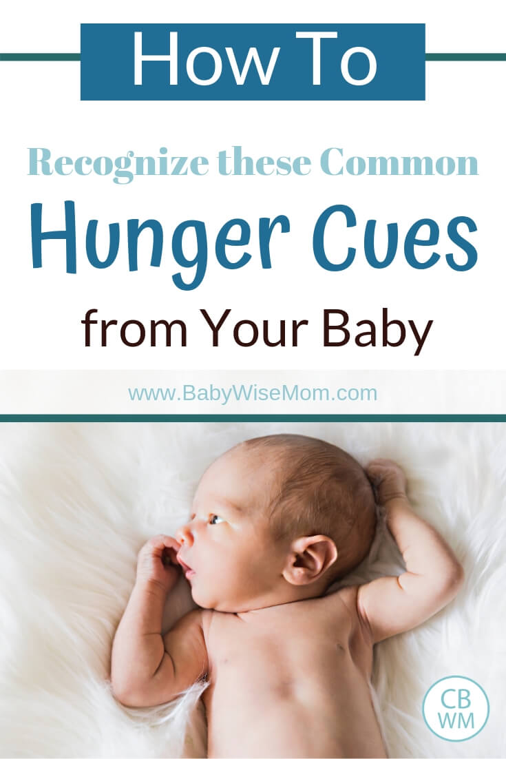 Pinnable image reading how to recognize hunger cues from your baby with a picture of a newborn baby on a white blanket