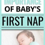 Importance of baby's first nap