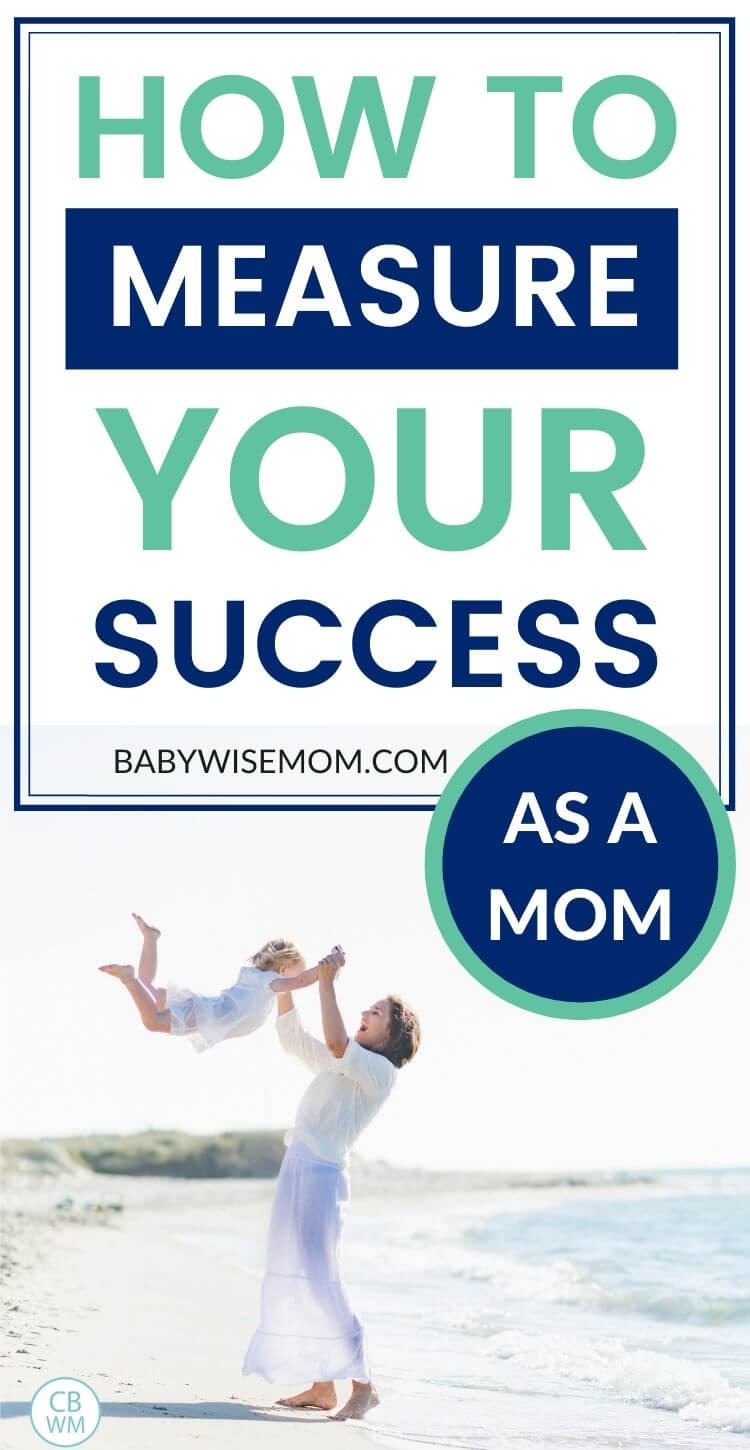 How to measure your success as a mom