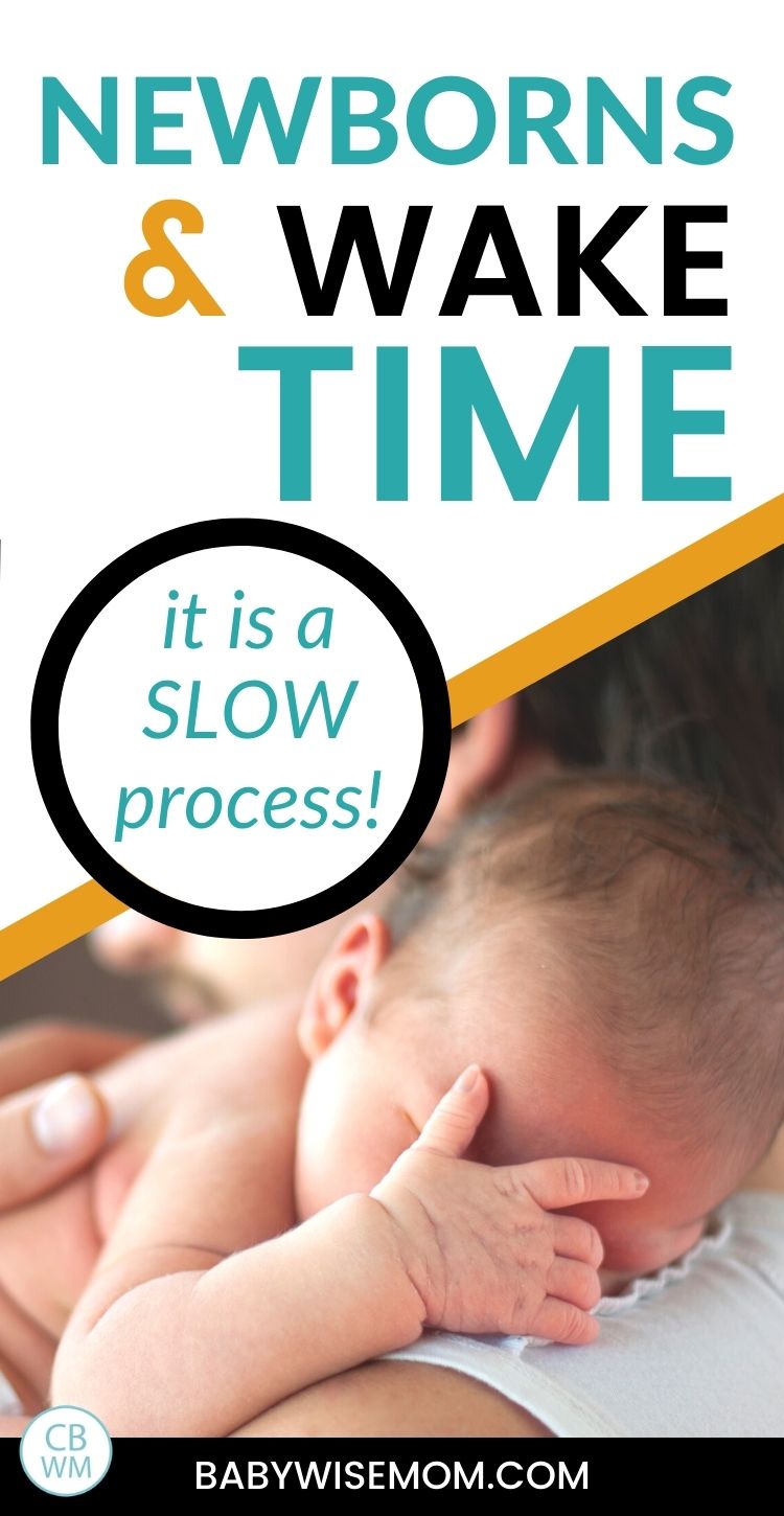 Newborns and waketime is a slow process