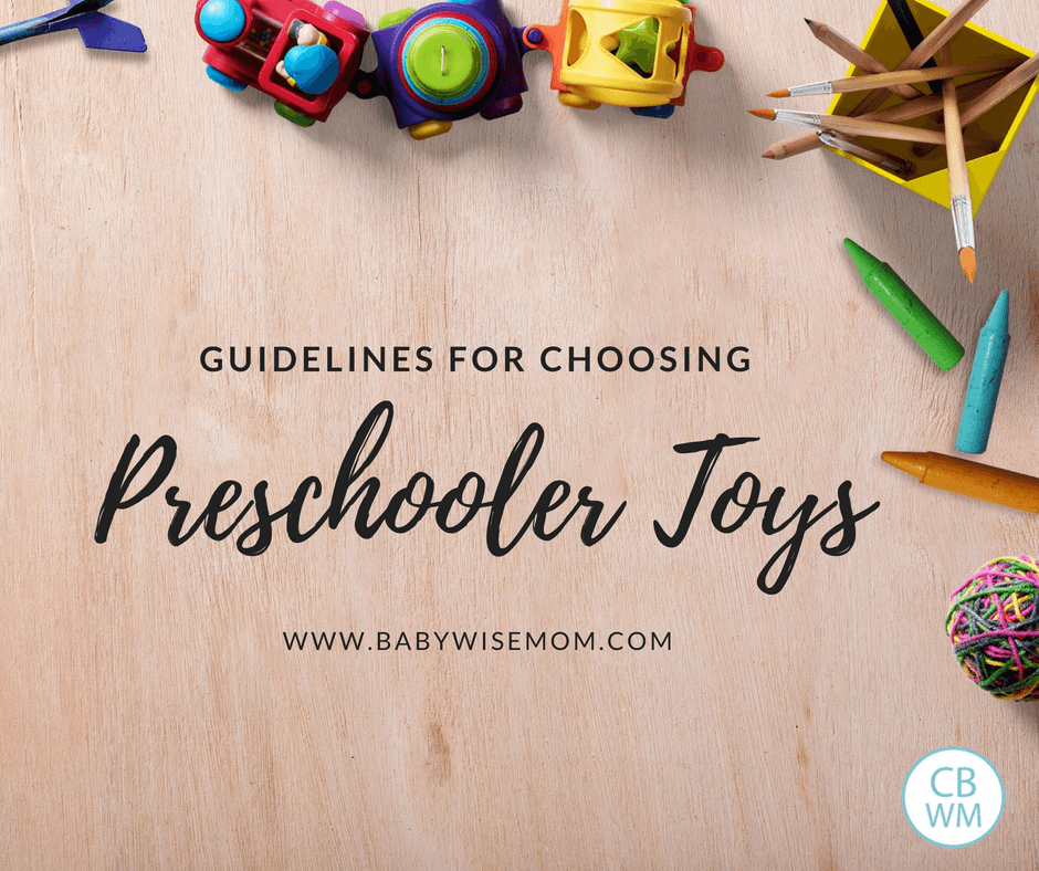 Guidelines for Choosing Preschool Toys. What to consider when deciding what toys to get for your preschooler. 