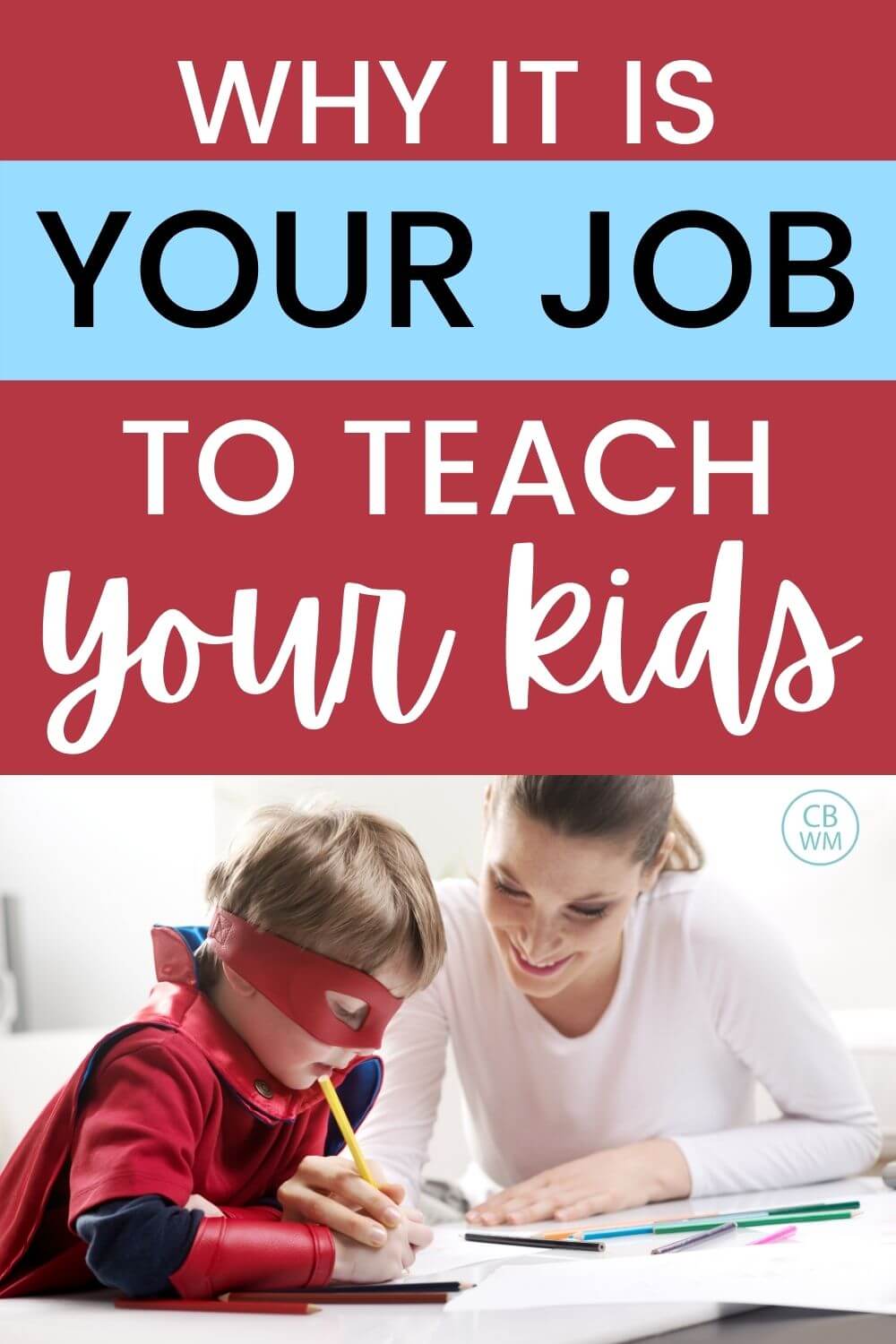 It is your job to teach your kids