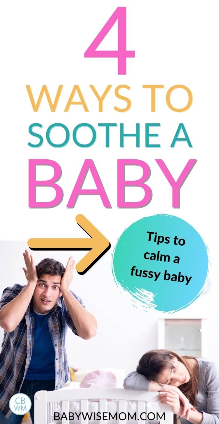 4 ways to soothe a baby