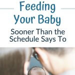 Legitimate reasons for feeding your baby sooner than the schedule says to with a picture of a baby and his parents