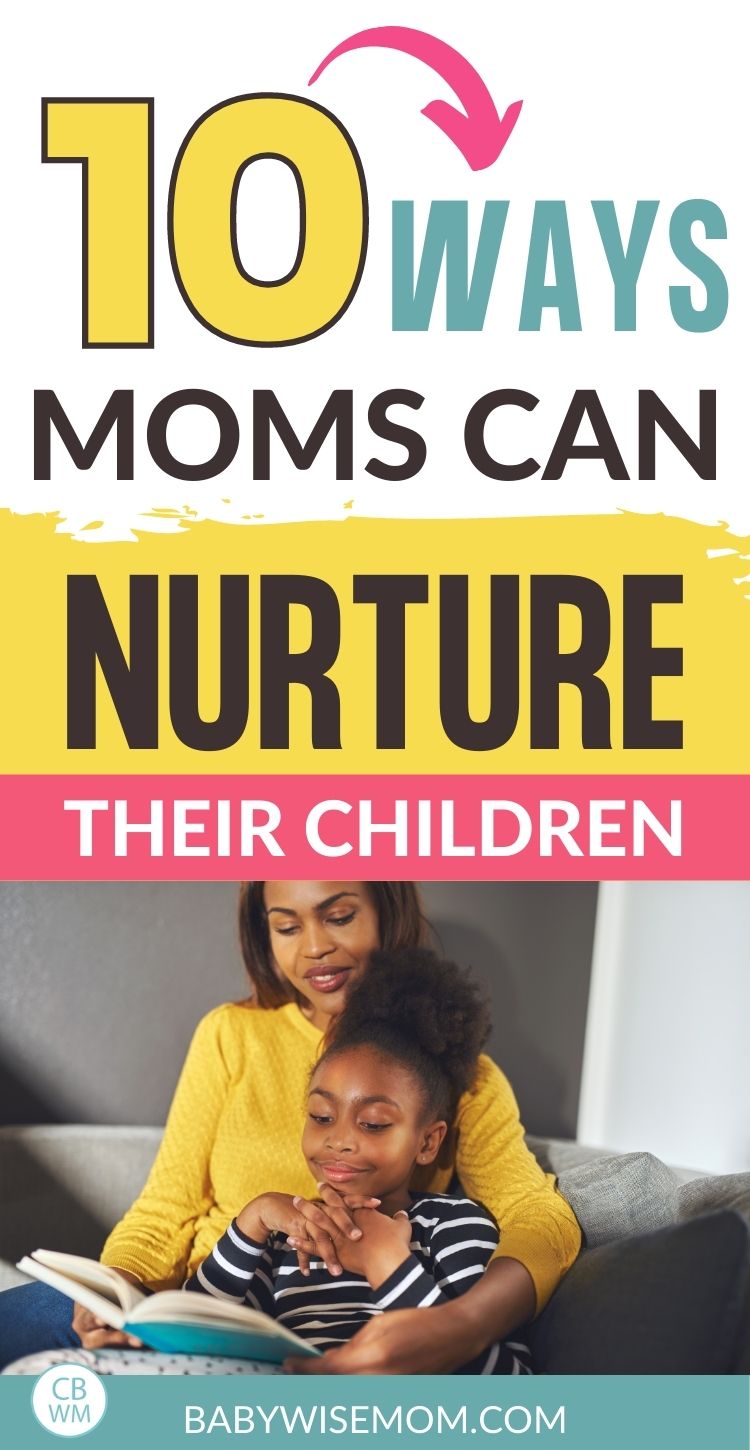 10 ways moms can nurture children