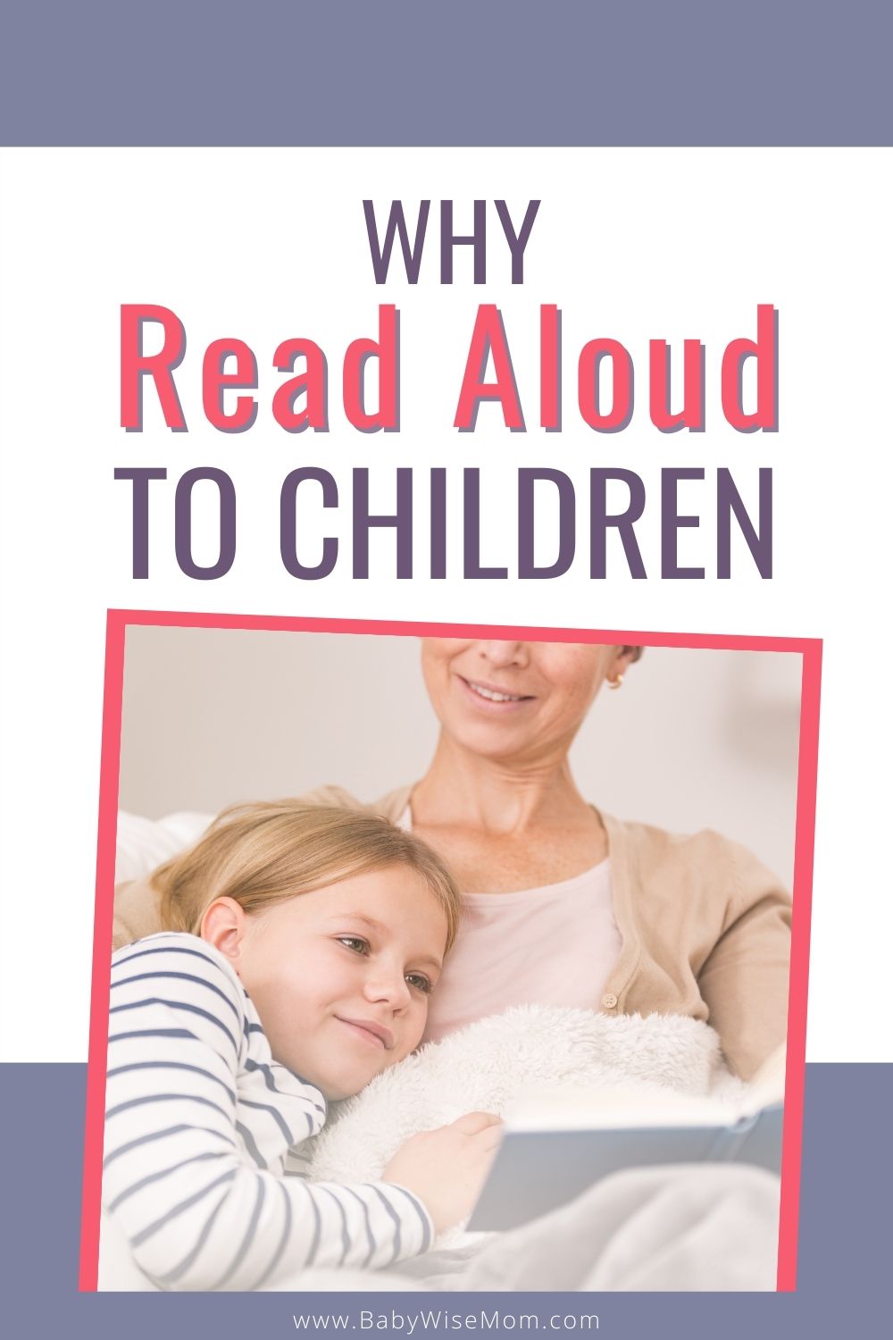 Why read aloud to children