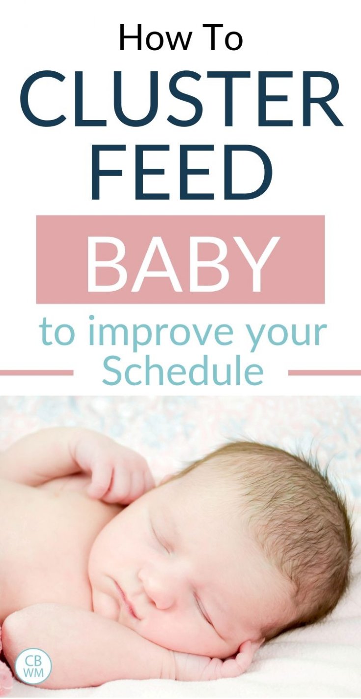 How To Use Cluster Feeding to Get Baby Sleeping All Night Babywise Mom