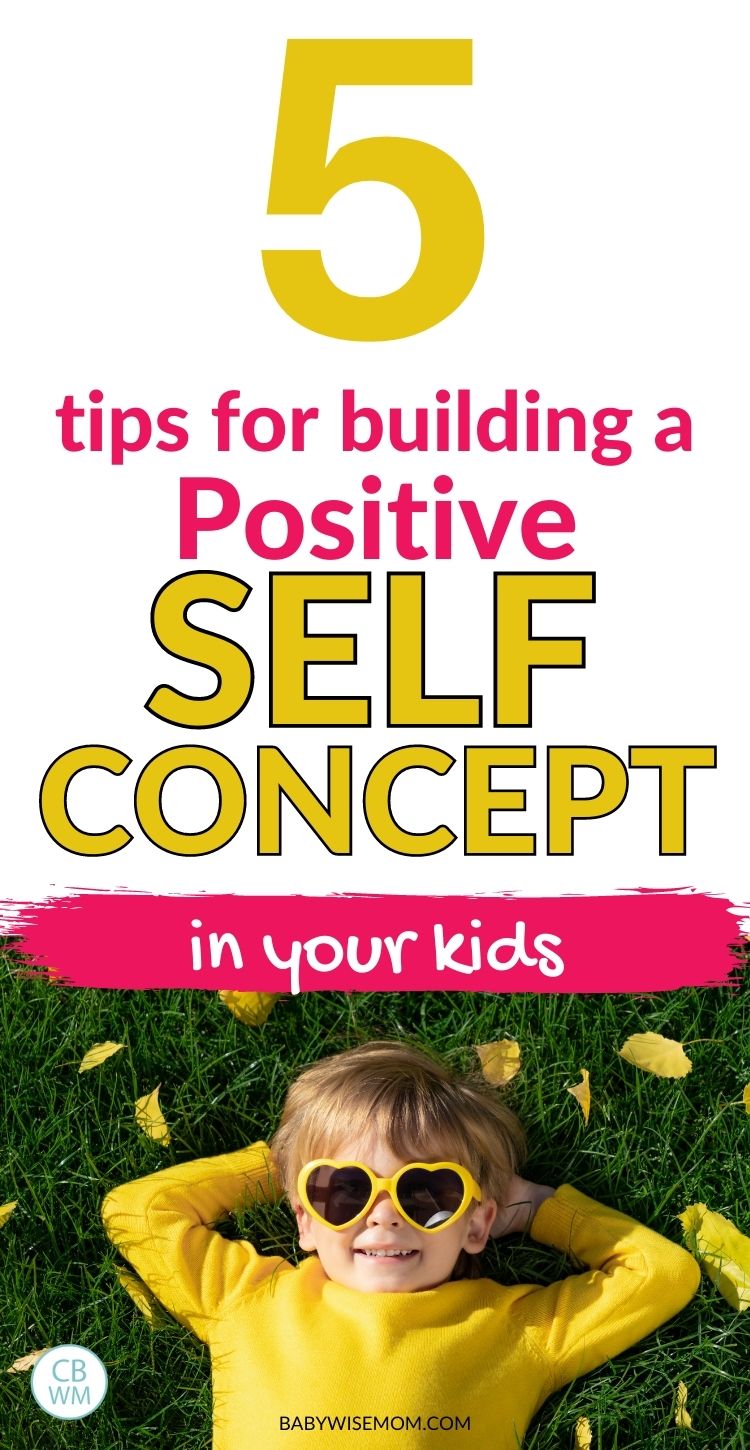 5 tips for building self concept in kids pinnable image