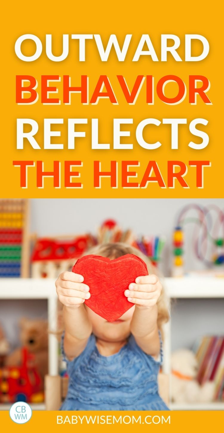 Behavior reflects the heart