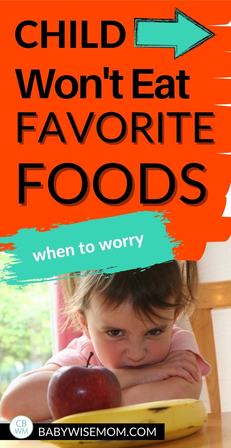 Child won't eat favorite foods