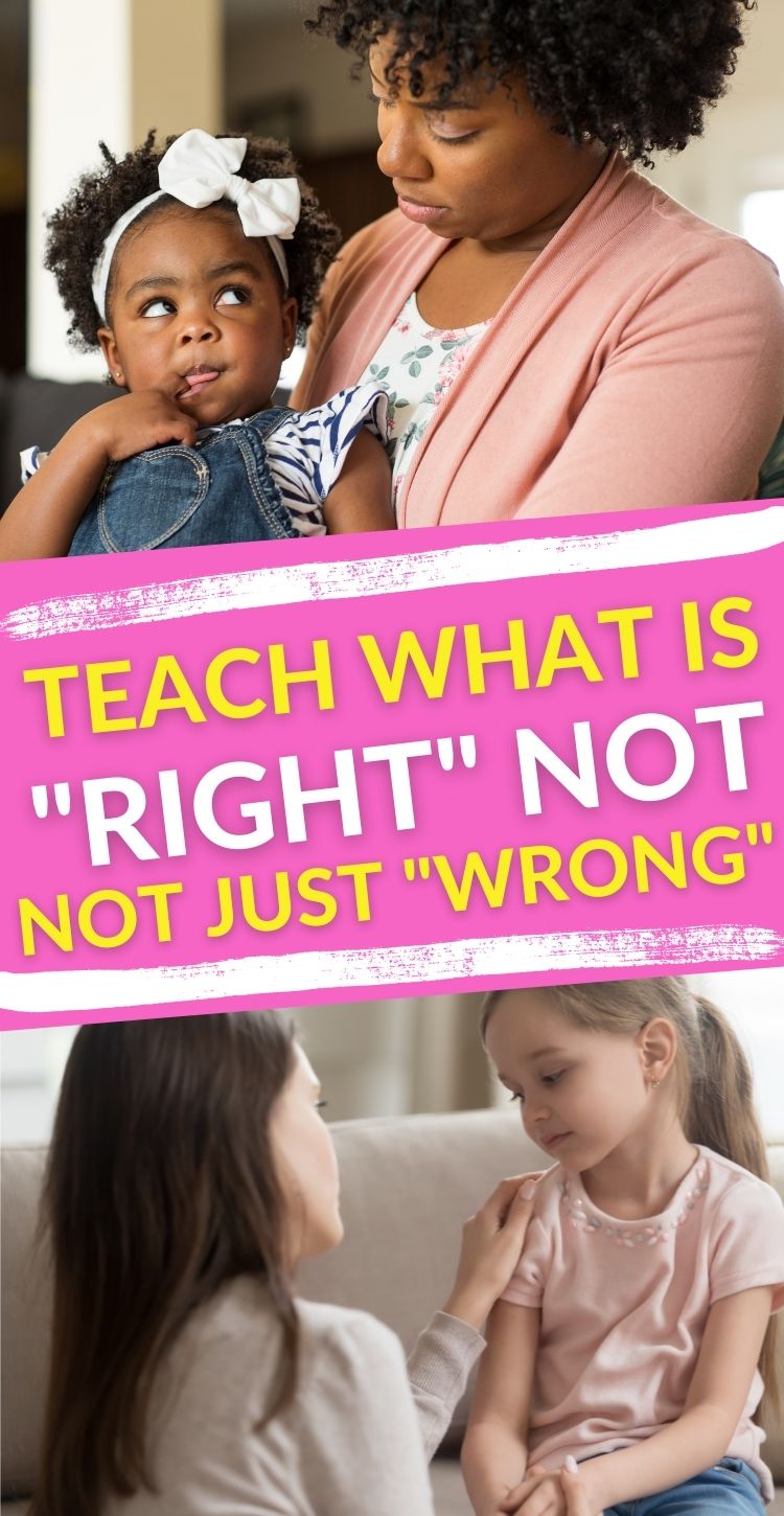 Teach what is right not just what is wrong