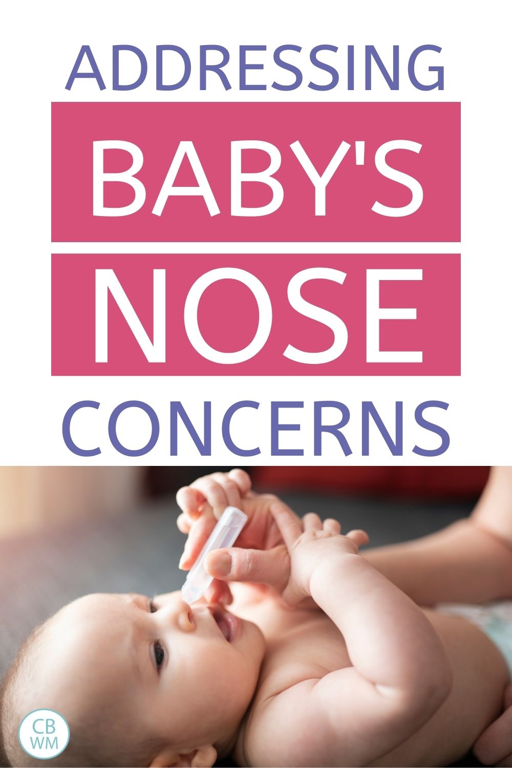 Baby nose concerns