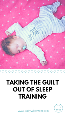 Taking the guilt out of sleep training | sleep training | #sleeptraining