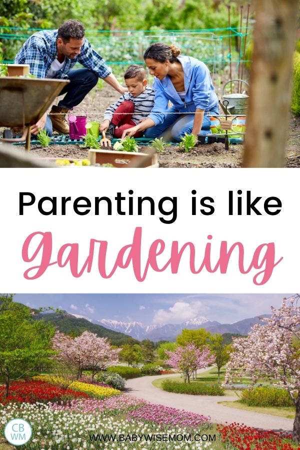 Parenting is like gardening