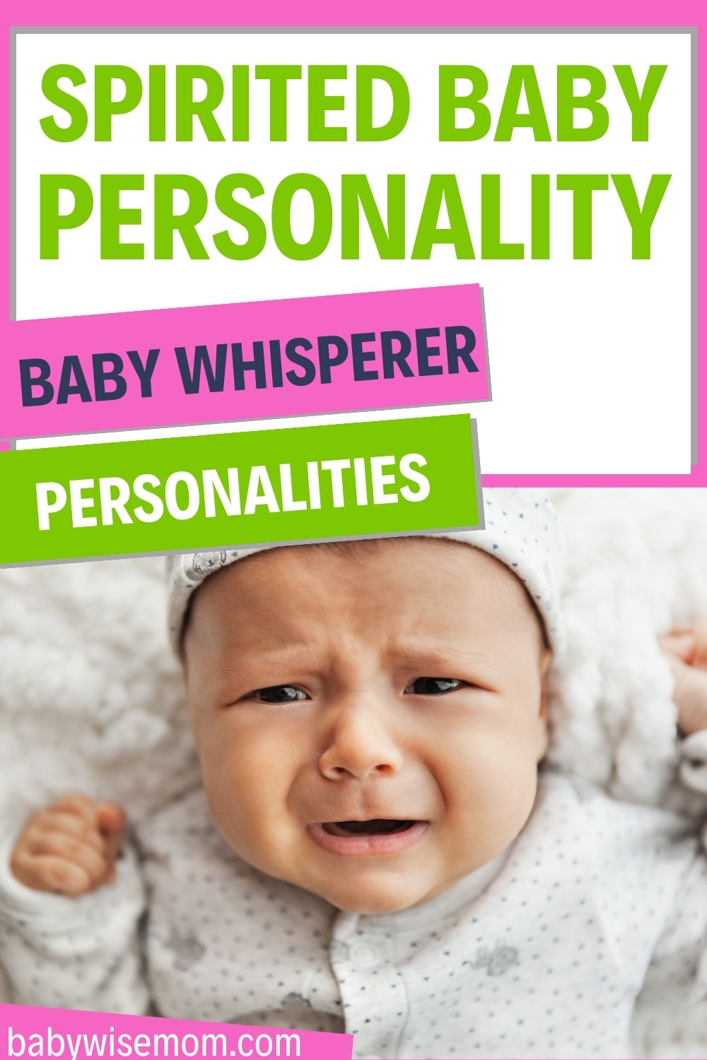 Spirited Baby personality profile