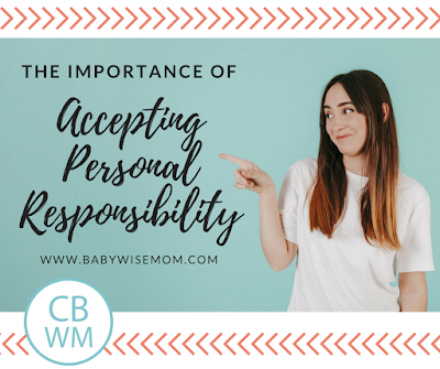 The Importance of Accepting Personal Responsibility. Why we need to own up to our mistakes, even if they were unintentional.