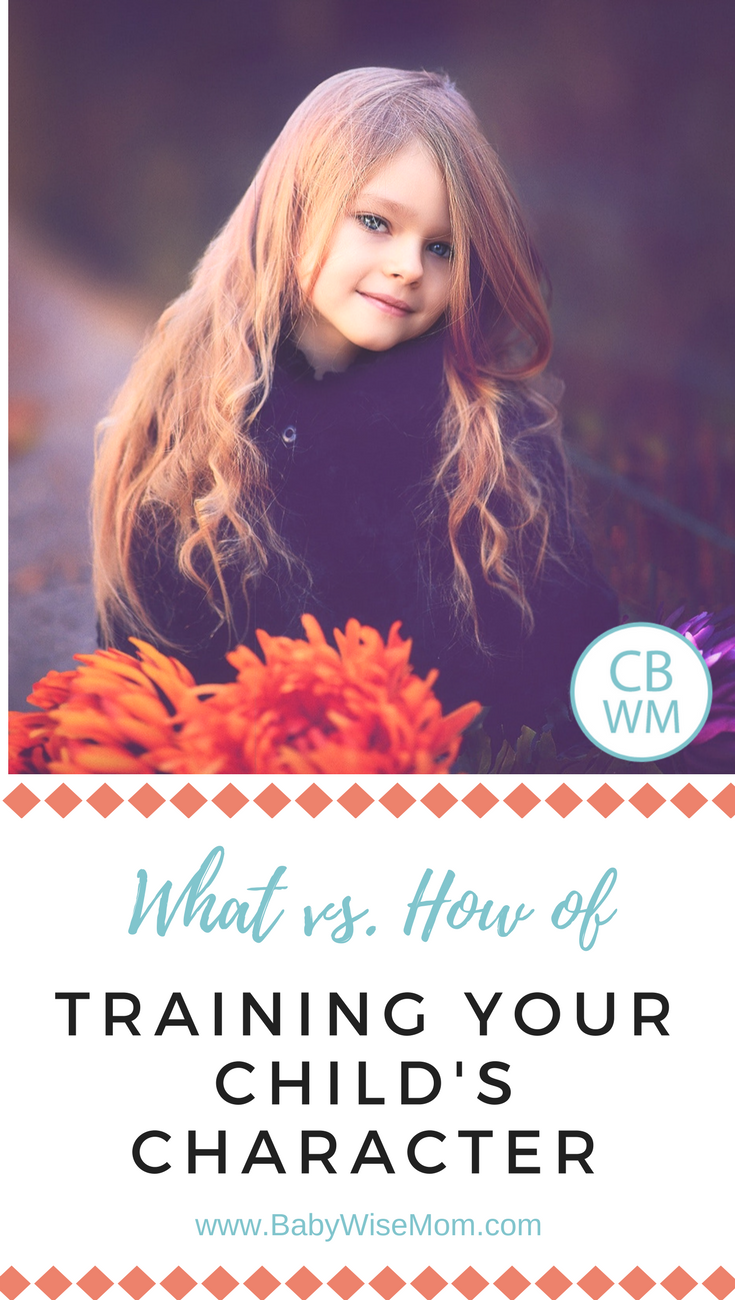 What vs. How of Training Your Child's Character | character training | moral training | #parenting