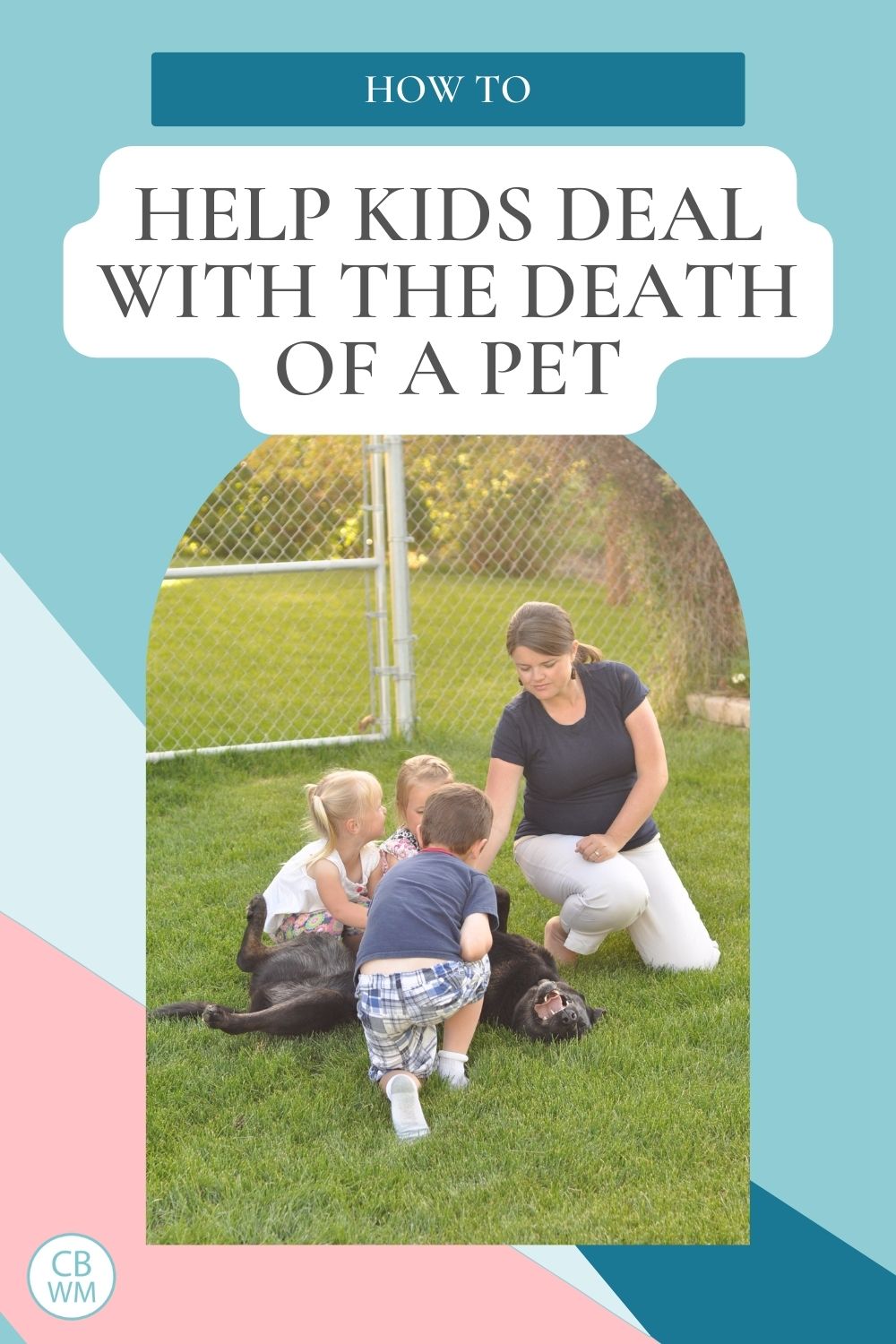 help kids deal with the death of a pet pinnable image