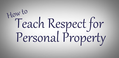 How to Teach Respect for Personal Property. How to teach children to respect the property of others.