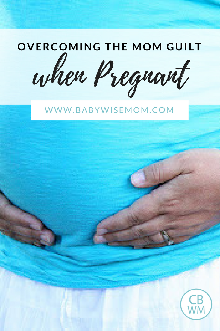 How to Overcome Mom Guilt When Pregnant. Tips for accepting life as is when you are pregnant and have other children to take care of and not taking on more than you can.