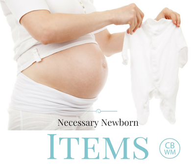 Necessary Newborn Items. What baby layette items are actually necessary and what are just nice to have. Know which items to put on your baby registry. 