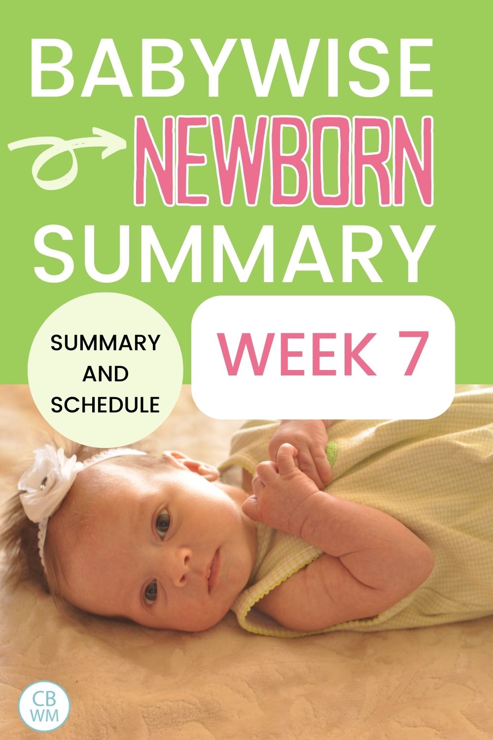Week 7 Babywise summary pinnable image