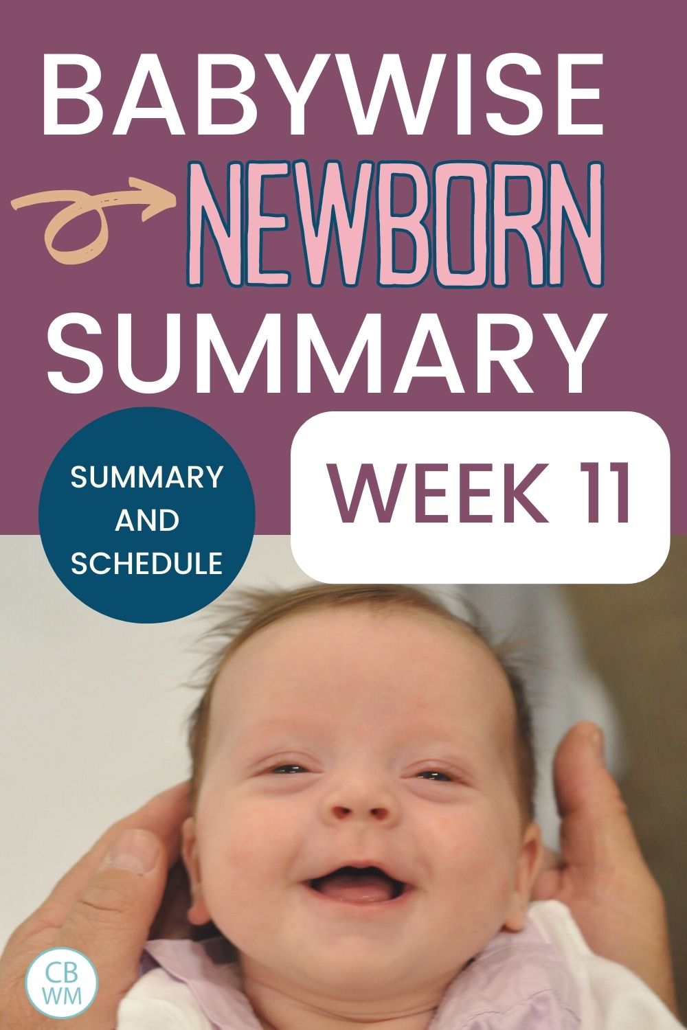 11 week old Newborn schedule pinnable image