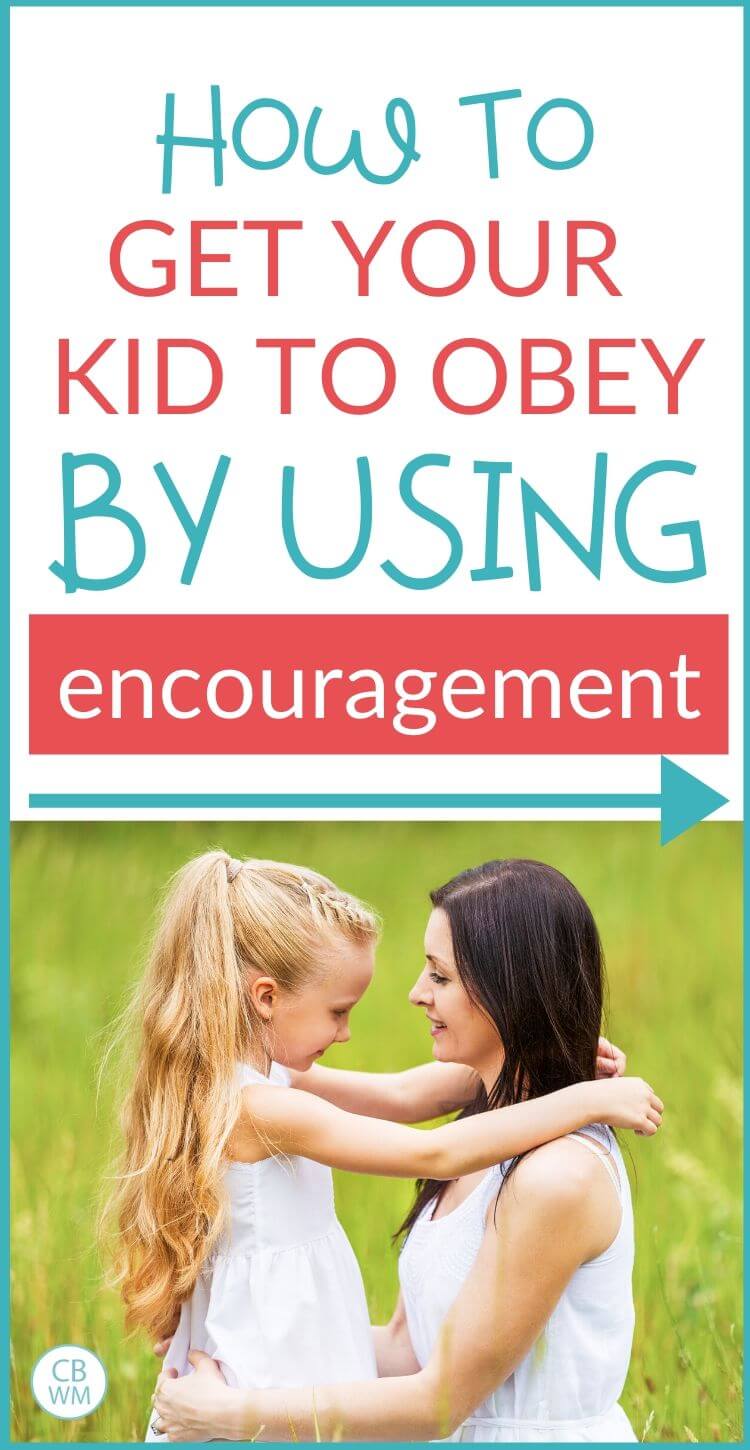 How to get your kid to obey through encouragement pinnable image