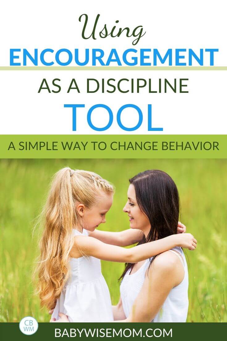 Using encouragement as a discipline tool pinnable image