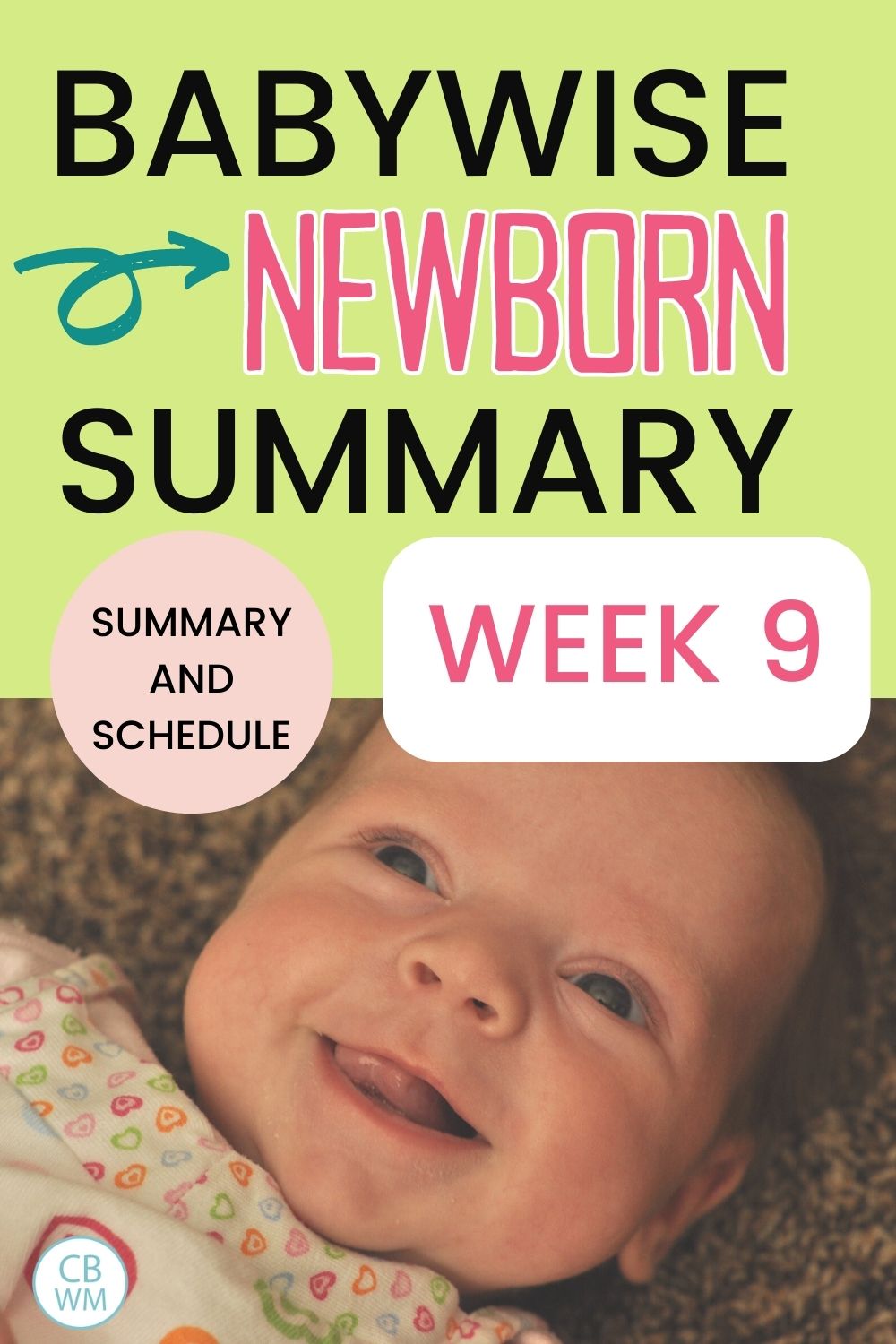 Newborn Summary week 9 pinnable image