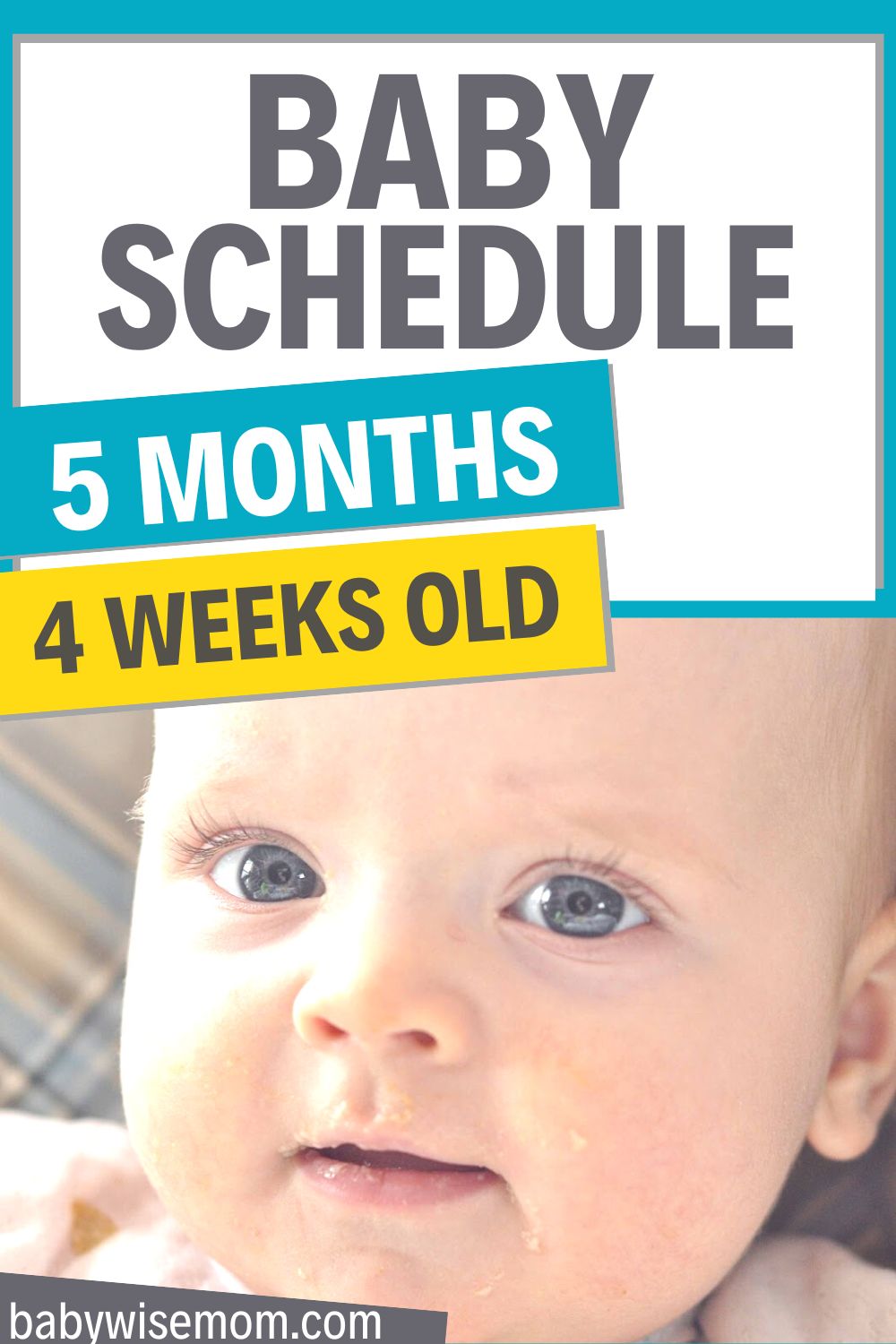 5 months 4 weeks old baby schedule