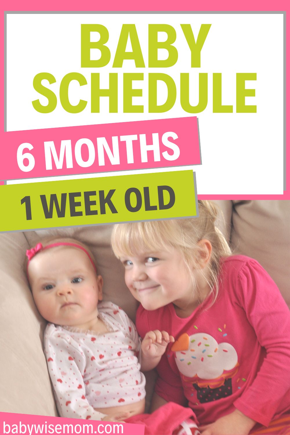 Baby Schedules 6 months 1 week old pinnable image