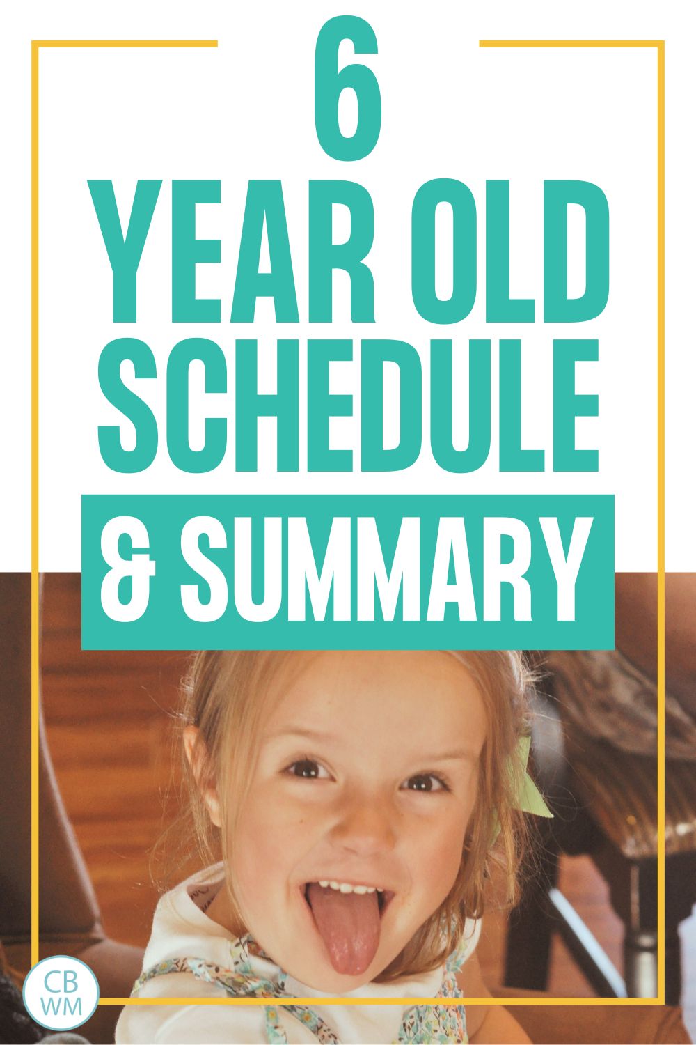 6 year old schedule and summary