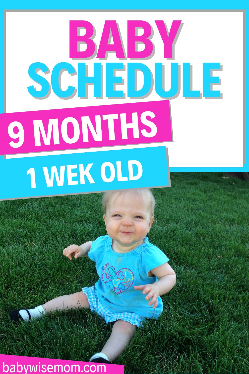 9 month 1 week old baby schedule pinnable image