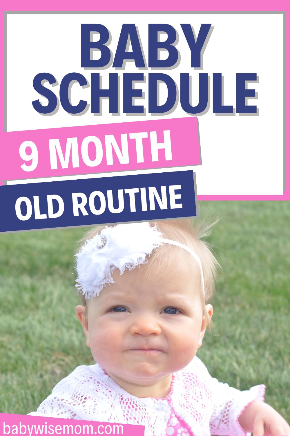9 month old routine and schedule pinnable image