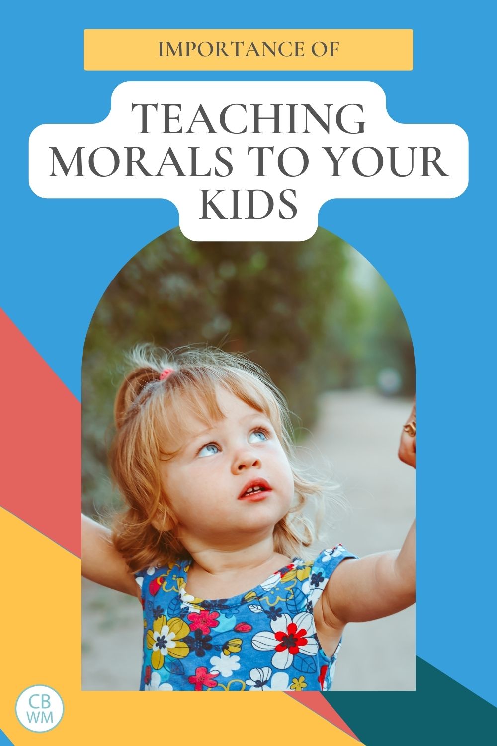 teaching morals to kids pinnable image
