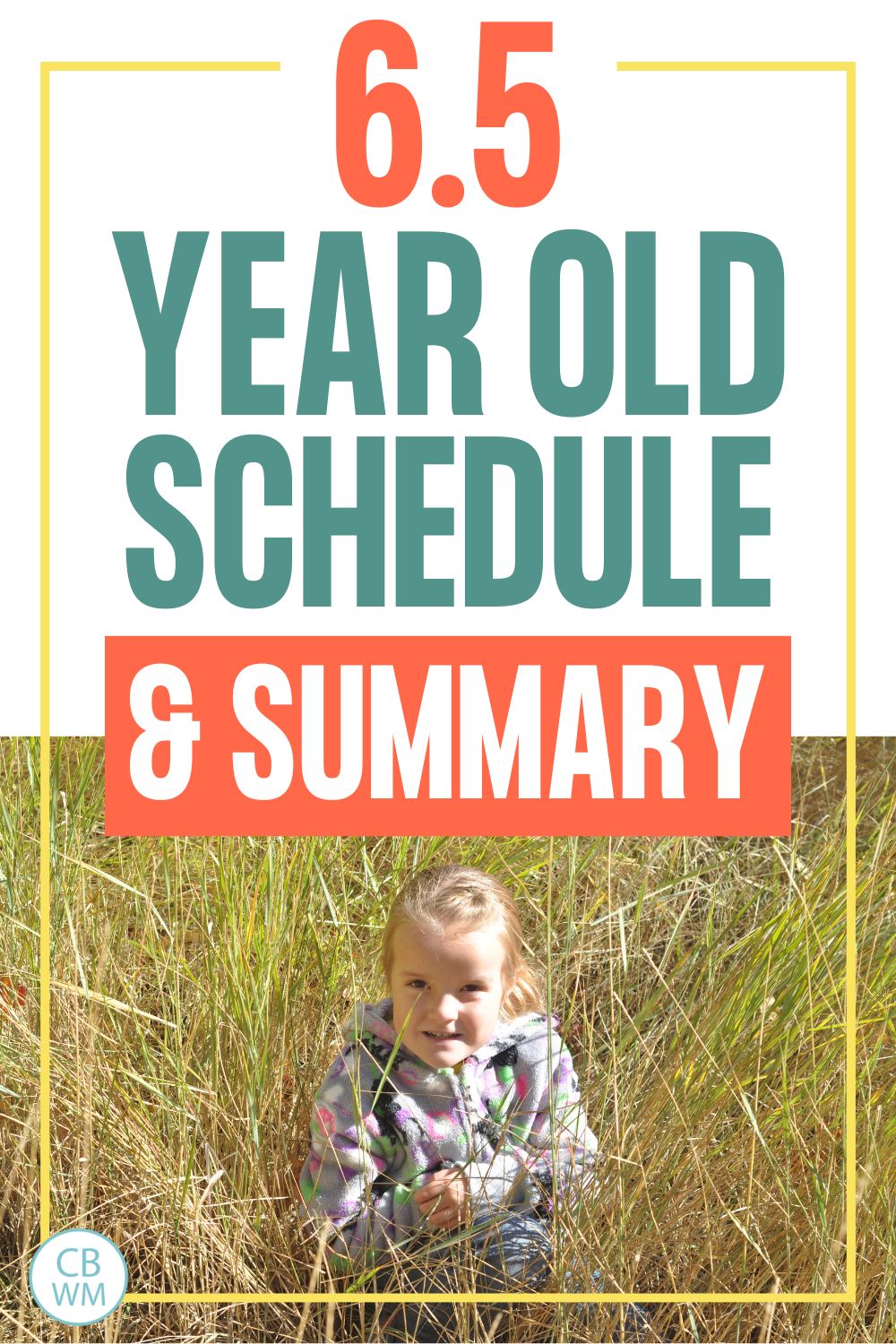 6.5 year old schedule