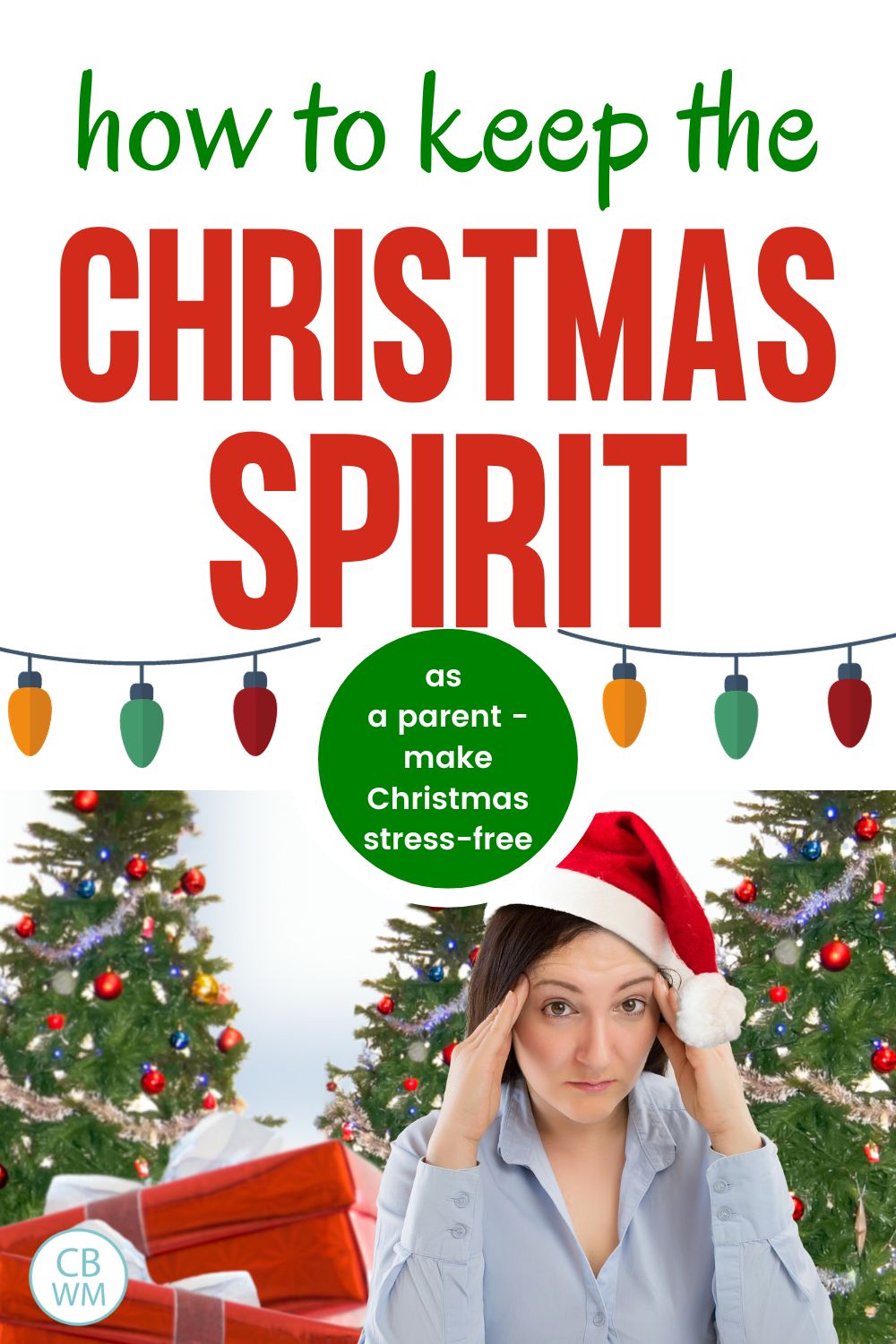 Christmas spirit as a parent pinnable image