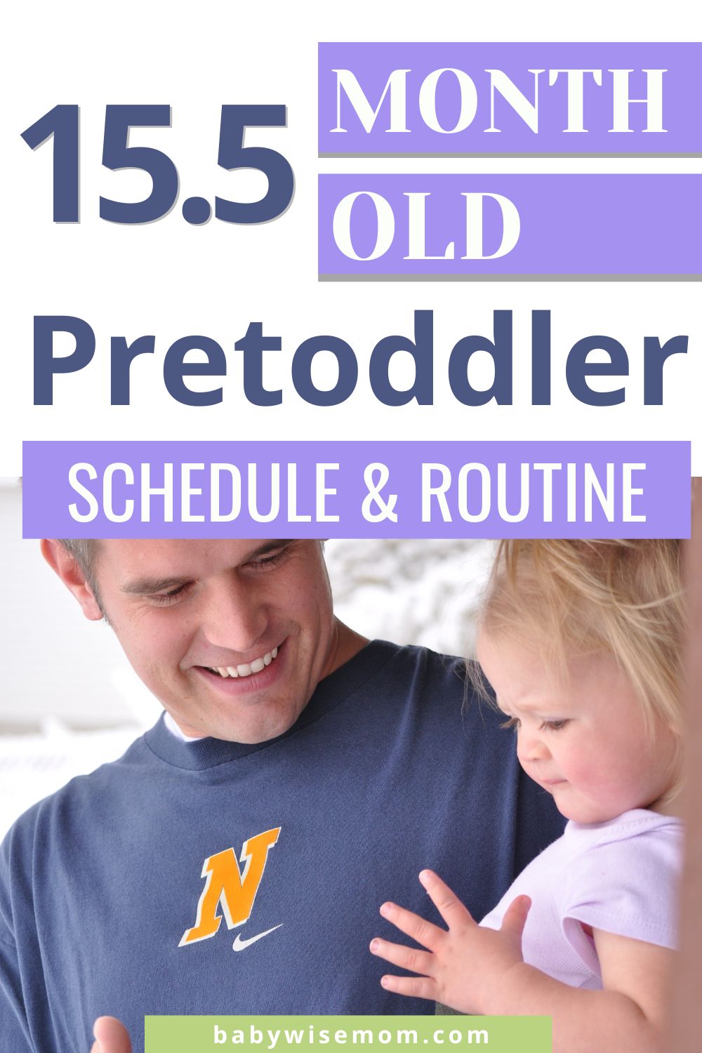 15.5 month old pretoddler schedule and routine pinnable image