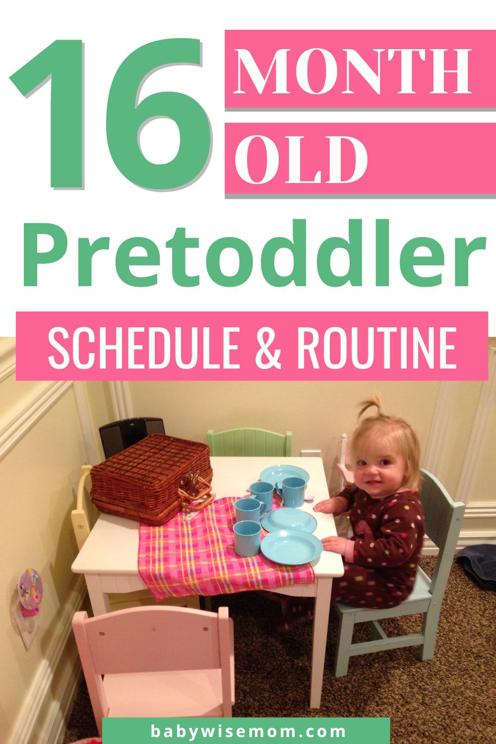 16 month old pretoddler schedule and routine