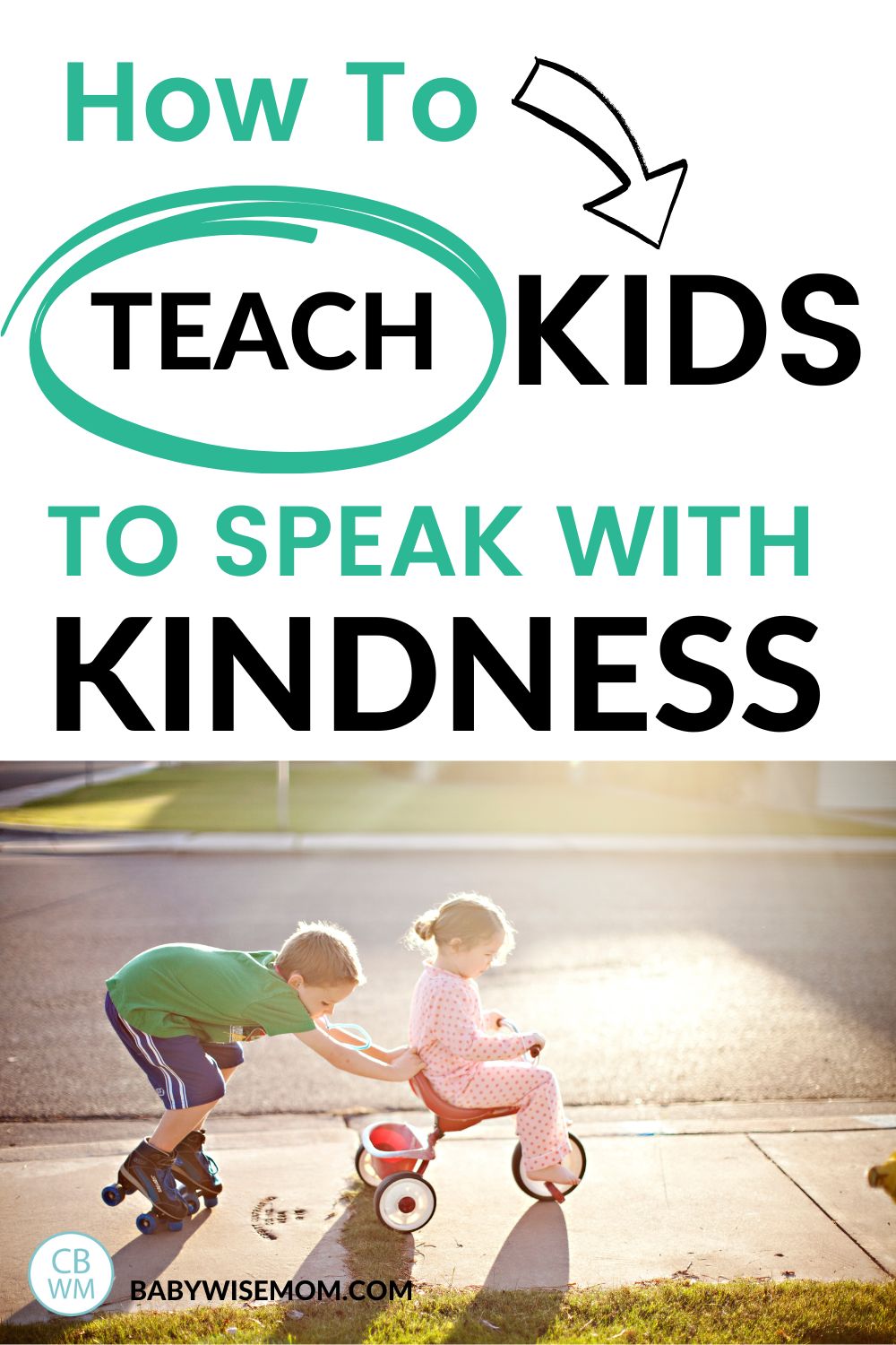 Teach kids to speak with kindness