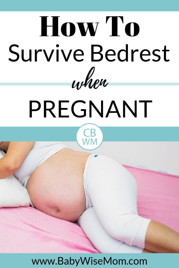 How to survive bedrest when pregnant. Tips to save your sanity when you are stuck in bed and also take care of your family. 